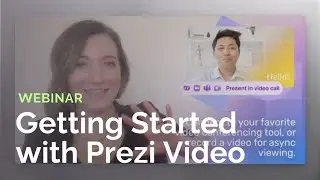 Prezi training on-demand: Getting Started with Prezi Video