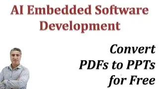 AI Embedded Software Development: Creating PPT Presentations from PDF Documents