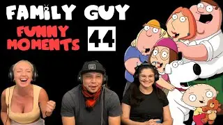 FAMILY GUY Funny Moments 44 - Reaction!