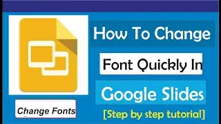 How To Change Font In Google Slides (Font Text, Size, Color, etc)
