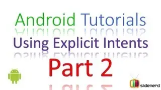 24 Android Intent Basic Example Explicit Intents Part 2 |