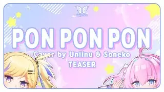 【Teaser】 PONPONPON - きゃりーぱみゅぱみゅ - Cover - Saneko & Uniinu︱Euphora Vtuber Project