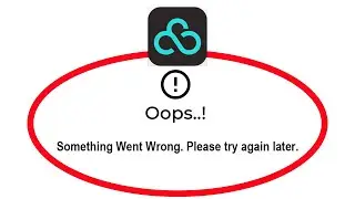 Fix Degoo Apps Oops Something Went Wrong Error Please Try Again Later Problem Solved