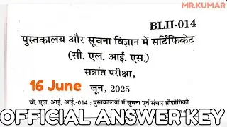 BLII-14 ANSWER KEY | CLIS BLII-14 16 JUNE ANSWER KEY | CLIS PEPAR SOLUTION | IGNOU CLIS PEPAR 2025