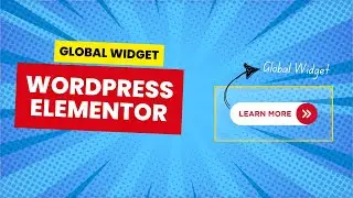 How to create and use global widget in Elementor WordPress