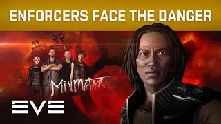 EVE Online - Enforcers Face the Danger