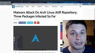 Arch Linux Malware Attack - July 2018 AUR Injection