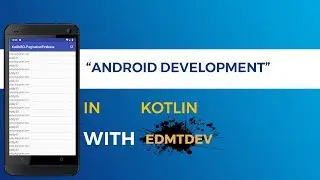 Kotlin Android Tutorial - Firebase Recycler View Pagination