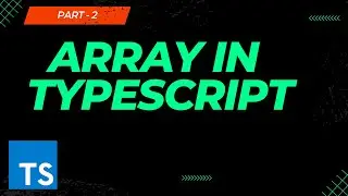 Array And Its Functions In TypeScript | TypeScript For Beginners | Coding Digital