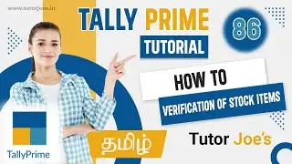 Verification of Stock Items in Tally Prime  in Tamil | Tutor Joes