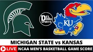 MICHIGAN STATE VS KANSAS LIVE 🏀 NCAA Mens Basketball Game Score Play-by-Play NOV 12, 2024