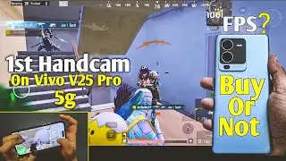 VIVO V25 PRO BGMI & PUBG HANDCAM GAMEPLAY ⚡|| VIVO V25 PRO BUY OR NOT IN 2024