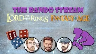 The Rando Stream | Fantasy AGE: The Fellowship's Stand at Helm's Deep