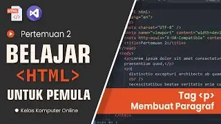 Belajar HTML Dasar: Membuat Paragraf dengan Tag P