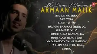 The Prince Of Romance ARMAAN MALIK AUDIO JUKEBOX Latest Hindi Songs Romantic Songs.