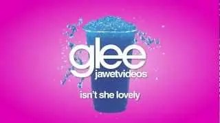 Glee Cast - Isn't She Lovely (karaoke version)