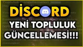 Discord Yeni Topluluk Güncellemesi | Kısa Anlatım