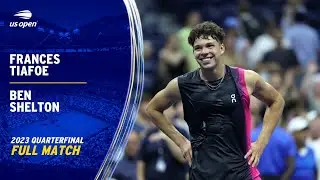 Ben Shelton vs. Frances Tiafoe Full Match | 2023 US Open Quarterfinal