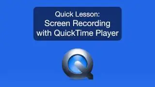 Mac Tutorial: Use Quicktime Player to record your screen!