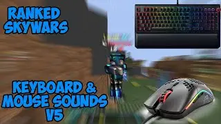 Keyboard and Mouse Sounds Ranked Skywars v5