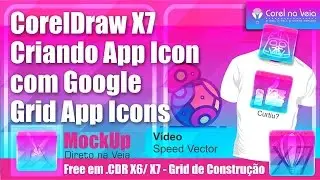 CorelDraw X7 Criando App Icon com Google Grid