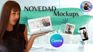 💥Increíble Novedad de Canva 💙 MOCKUPS de vídeo📹