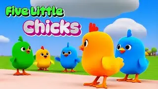 Five Little Chicks on the Farm Song | Sharing and Caring Song for Kids | Fun Dance & Sing Along