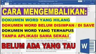 Cara Mudah Mengembalikan Dokumen Yang Terhapus di Ms Word Tanpa Aplikasi