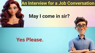 An Interview for a Job Conversation - English Speaking For Beginners