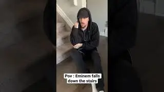 Eminem falls down the stairs