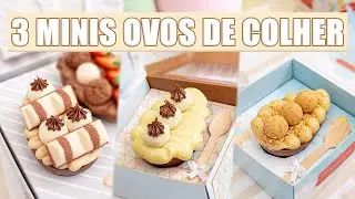 3 MINI OVOS DE COLHER - KINDER BUENO, NINHO C\ NUTELLA E PAÇOCA - Tiago Mauro