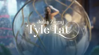 Julia Żugaj - Tyle Lat [Świąteczne Harmonie]