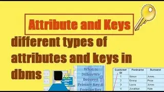 Attributes and Keys | Part - 1