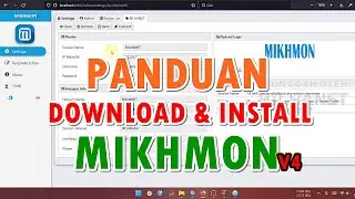 Cara Instal MIKHMON V4 di PC Komputer atau Laptop untuk Membuat Voucher WiFi