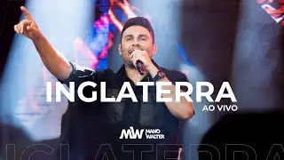 Mano Walter - Inglaterra (Vídeo Oficial)