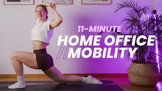 11 Min. (Home) Office Mobility Routine | Full Body Flow | Follow-Along | Mobility Workout