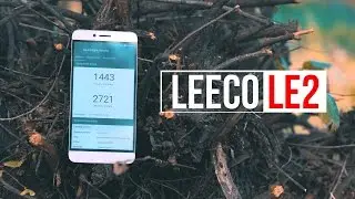 LeEco Le 2 X527: полный качественный обзор, отзыв пользователя. LeEco официально в России.