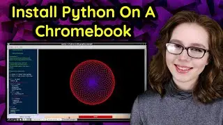 Install Python On A Chromebook