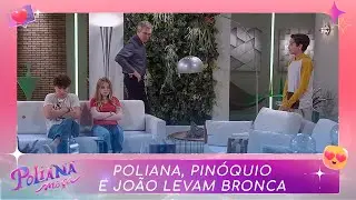 Poliana, Pinóquio e João levam bronca | Poliana Moça (30/03/23)