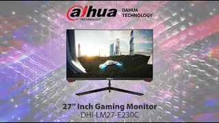 Dahua Gaming Series 27 inch | DHI-LM27-E230C - Immerse yourself in it!