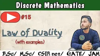 L-15 || Law Of Duality || Discrete Mathematics