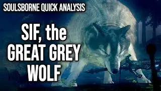 Sif the Wolf should make you question what you're doing || Dark Souls Analysis