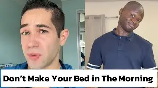 Don’t Make Your Bed in The Morning