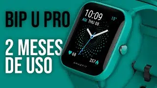 Amazfit BIP U PRO - 2 MESES DE USO - Valeu a pena?