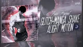 Glitch+Manga Shake Effect Alight Motion | FREE PRESET! ( xml , alight link , qr code )