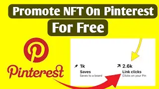 How To Promote NFT Project On Pinterest Account For Free || NFT Promotion Strategy