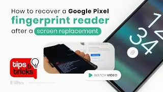 Google Pixel Fingerprint Calibration Step by Step(Tips and Tricks #45)