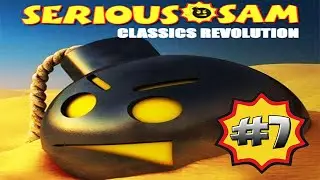 Serious Sam Classics: Revolution #7