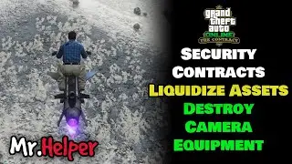 GTA Online - Security Contracts - Liquidize Assets - Destroy Camera Equipment