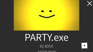 Scary Roblox PARTY.exe